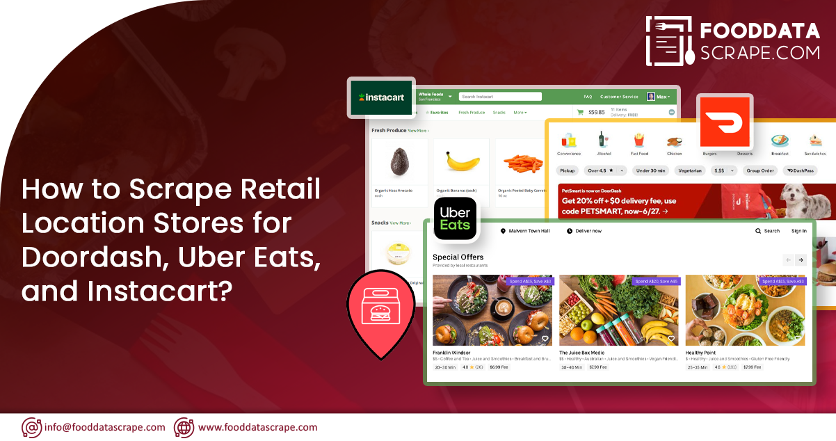 How-to-Scrape-Retail-Location-Stores-for-Doordash-Uber-and-Instacart